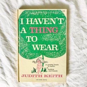 1960s Fashion Book, I Haven't A Thing To Wear